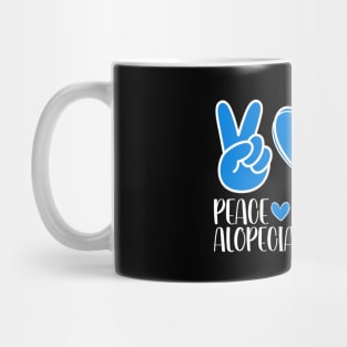 Alopecia Awareness Peace Love Cure Mug